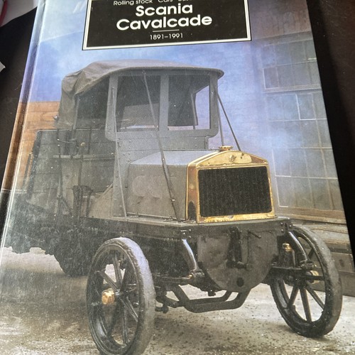 Scania cavalcade 1891 1991 - cavalcade, 1891-1991